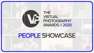 The Virtual Photography Awards // PEOPLE SHOWCASE 2025