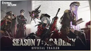 SEASON 7 TRAILER | Eternal Return