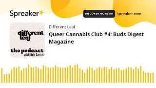 Queer Cannabis Club #4: Buds Digest Magazine