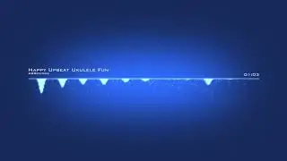 BACKGROUND MUSIC FOR VIDEOS - HAPPY UPBEAT UKULELE FUN MUSIC -  COMMERCIAL MUSIC FOR YOUTUBE