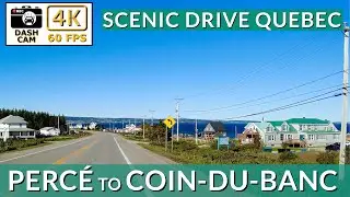 🚗 Stunning Route 132 Drive | Perc&eacute; to Cap Coin-du-Banc, Quebec in 4K 🌊✨
