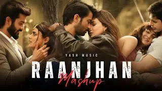Ranjhan Mashup Jukebox (Slowed + Reverb) - YASH LOFI | Ranjhan | Thodi Der | Chillout Bollywood Lofi