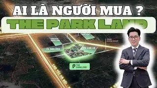 AI SẼ LÀ NGƯỜI MUA THE PARK LAND ?