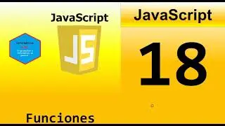 18.Curso JavaScript desde cero || Funciones.