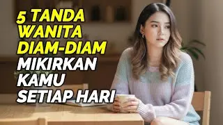 5 Tanda Wanita Diam Diam Memikirkanmu Setiap Hari