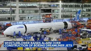 Whistleblower claims that Boeing's 787 Dreamliner is flawed, prompting FAA investigation