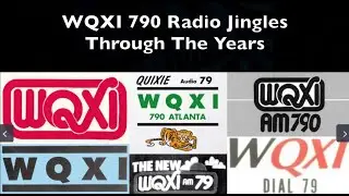 WQXI 790 Atlanta - WQXI Jingles - Jingle Montage - 1960s-1980s