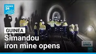 Guinea launches Simandou mine, hoping to extract 120M tons of iron ore per year &bull; FRANCE 24