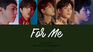 DAY6 &ndash; For Me (Color Coded Lyrics Han | Rom | Eng)