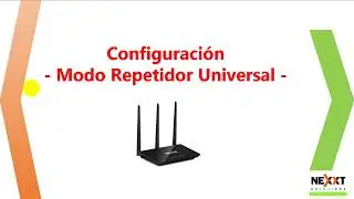 Nexxt Solutions | Nebula300Plus - Configuración como repetidor universal