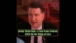 RWS #26: Twin Peaks - On The Wings of Love