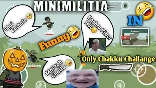 Funniest Chakku Challenge in Mini Militia Ever😂😂|Birubox Gaming