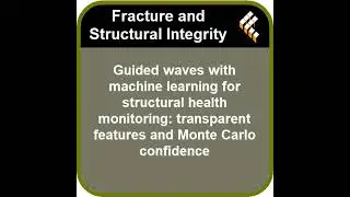 Guided waves with machine learning for structural health monitoring: transparent features and Mon...