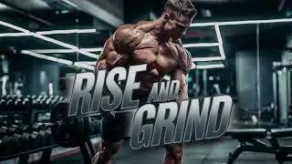 Rise and Grind: The Ultimate Gym Motivation Anthem 💪🔥