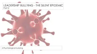 7. Psychological Bullying: The Invisible Workplace Harm No One Can Prove