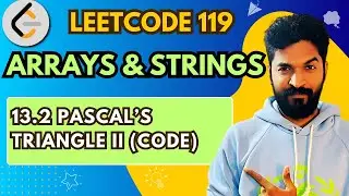 119.2 Pascal's Triangle II (Code) | #13 | Array And String Playlist | #leetcode #dsa