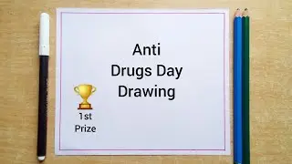 International Day Against Drug Abuse Poster || Drug Abuse Poster Drawing || Anti drugs Drawing