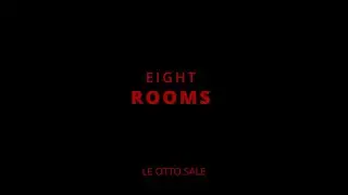 EIGHT ROOMS (corporate short, red dragon 6k, ita, 2024)