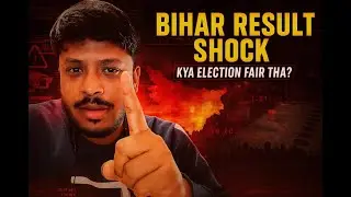 Bihar Election Result Shocker: Kya Election Fair Tha?