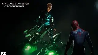 SPIDER MAN VS GREEN GOBLIN | THE AMAZING SPIDER MAN 2 ANDROID (P2)