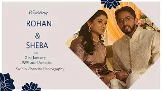 Wedding || ROHAN & SHEBA