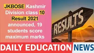 JKBOSE Kashmir Division class 10 Result 2021 announced, 19 students score maximum marks.