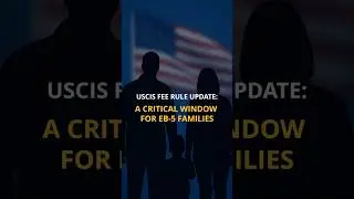 USCIS EB-5 Fee Changes 2025