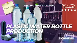 HOW PLASTIC BOTTLES ARE PRODUCED? 8 CAVITIES | YUANDA BLOWING BOTTLE MACHINE #petbottle #blowing