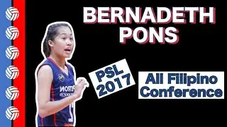BERNADETH PONS | PSL All Filipino Conference 2017 | HIGHLIGHTS