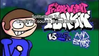Splitathon 5.0 (3.0+2.0). Dave And Bambi, Songs by MoldyGh and his team.
