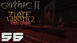 Gothic 2: Złote Wrota 2: Serce Bogini - Grobowiec na Gerezie [#56]