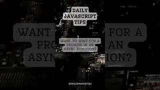 Waiting for a Promise in an Async Function: Synchronize Asynchronous JavaScript