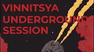 Vinnitsya Underground Session, live 15.06.2019