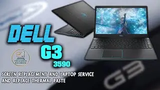 Dell G3 3590 [ Screen Replacement ] [ Service Replace Thermal Paste ] || THE LAPTOP SOLUTION ||