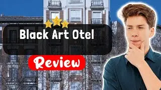 Обзор отеля Black Art Otel в Стамбуле: что нужно знать перед проживанием здесь