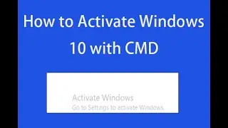 How To Activate Windows 10 For Free Permanently With CMD