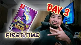 FIRST TIME: Pokemon Violet (Day 3)