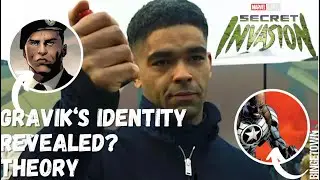 Gravik&rsquo;s Identity Revealed? Secret Invasion Theory