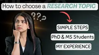 How to choose a research topic | Research Topic Selection | Simple steps & Examples 