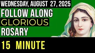 WATCH - FOLLOW ALONG VISUAL ROSARY for WEDNESDAY, AUGUST 27, 2025 - CHRIST BEFORE ME