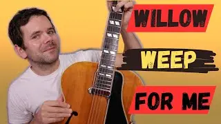 Willow weep for me chords lesson