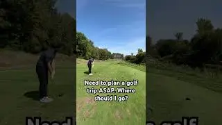 I need to plan a golf trip ASAP. Where should I go? #golf #golfing #youtubeshorts @sundayswagger