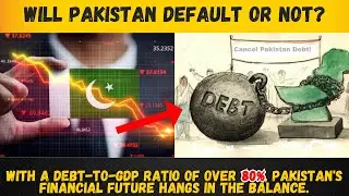 Will Pakistan default or not ? | What are the chances that Pakistan will default on its debt?