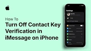 How to Turn Off Contact Key Verification in iMessage on iPhone