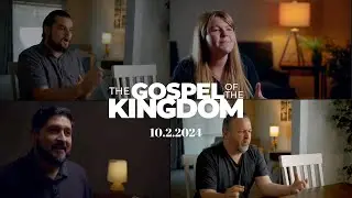 WHAT IS THE GOSPEL OF THE KINGDOM?