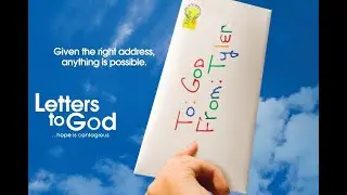 Letters to God - inspired by a True story