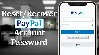 How To Recover PayPal Account | Reset PayPal Account Password 2021