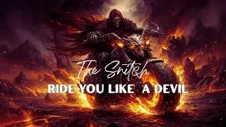 Ride You Like A Devil