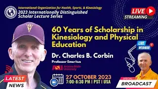 [10/27/2023] IOHSK Internationally Distinguished Scholar Lecture Series by Dr.  Charles B. Corbin.