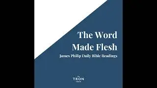 The Word Made Flesh